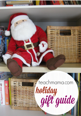 holiday gift guide | teachmama.com