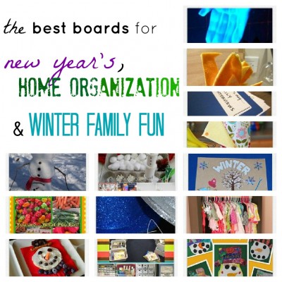 fab ideas for new year's, organization and winter family fun 