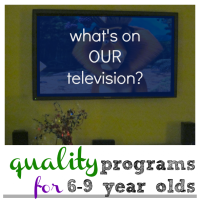 favorite programs for 6-9 year olds