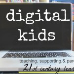 our digital kids