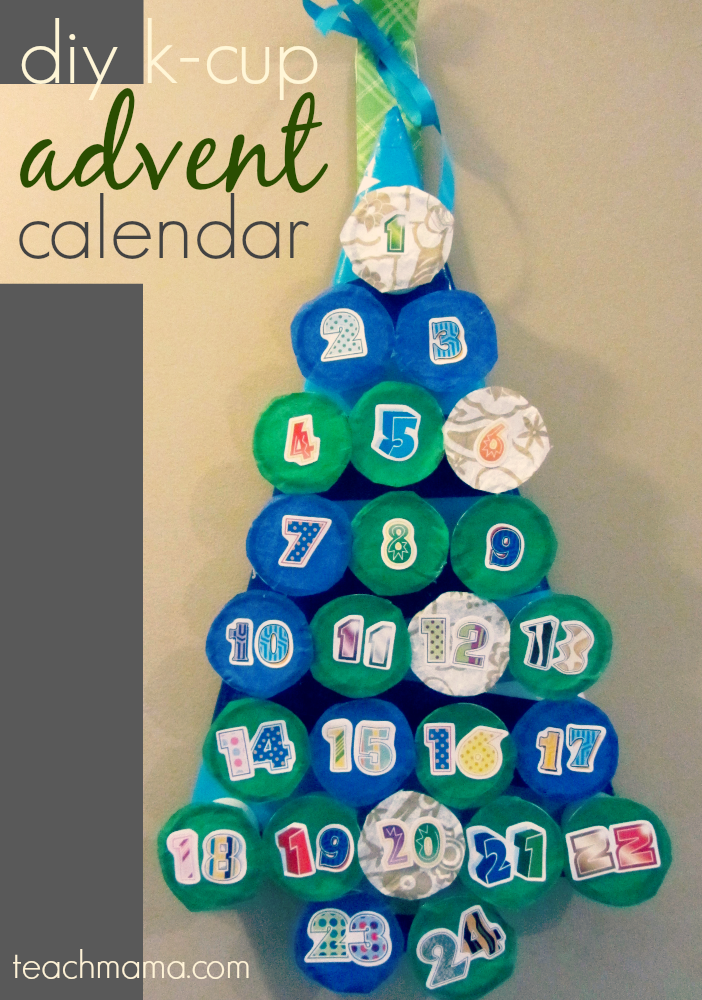 k cup advent calendar: make it a thoughtful thankful holiday teach mama