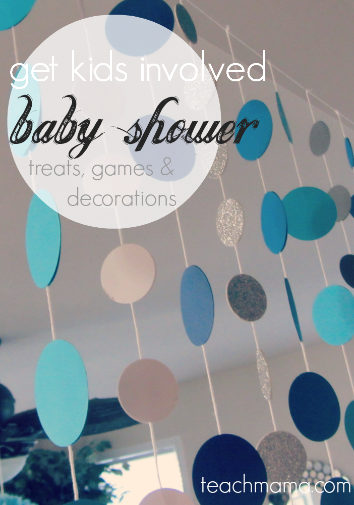 get kids involved baby shower treats, games, and decorations teachmama.com.png