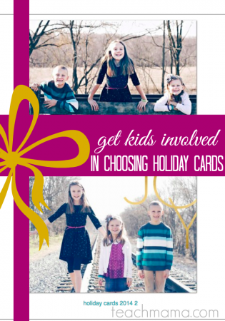 get kids involved in choosing holiday cards | teachmama.com