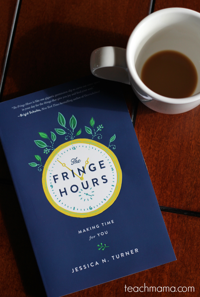 finding time for what you love: the fringe hours | teachmama.com
