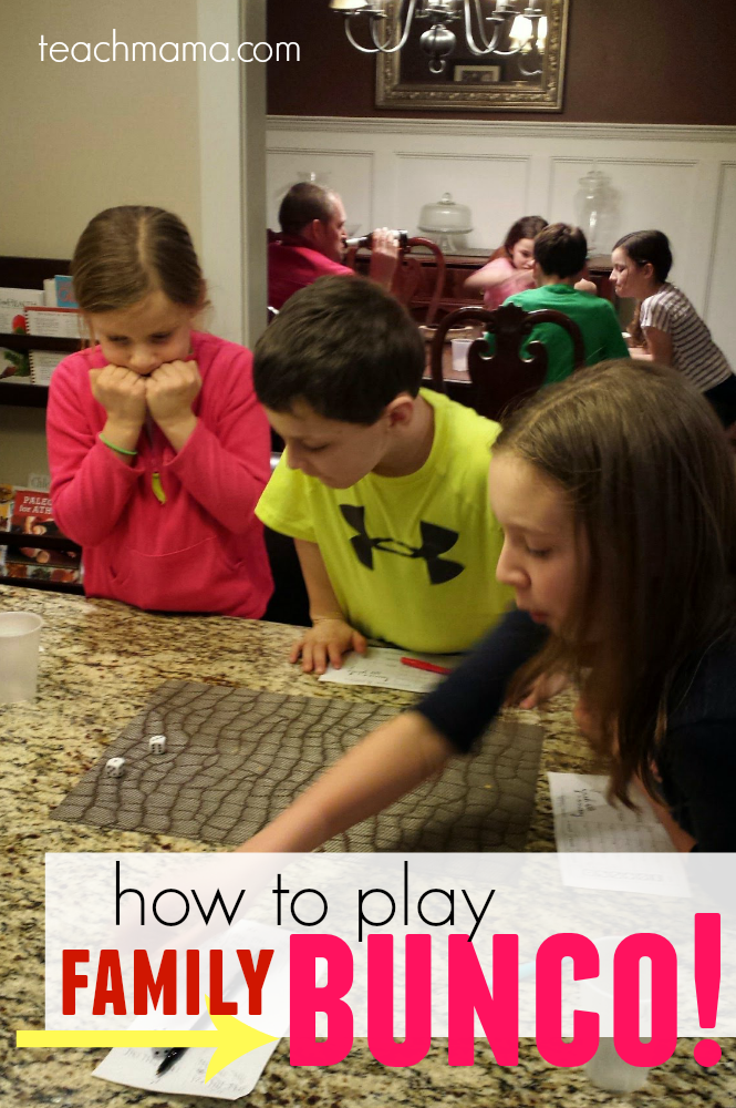 how to play bunco with FAMILIES | teachmama.com