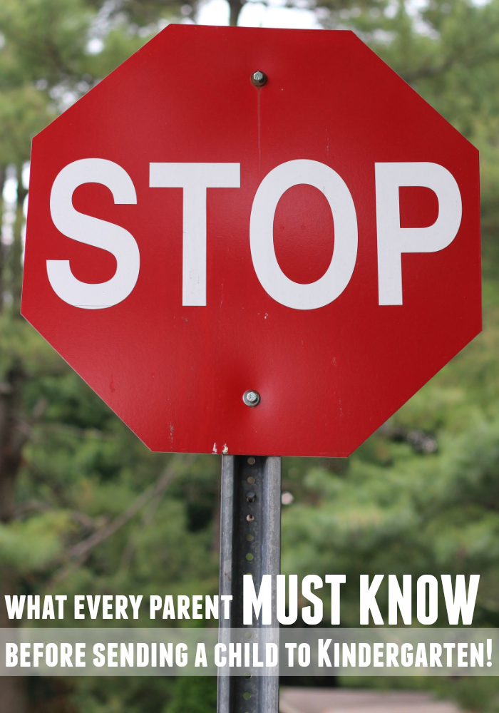 what every parent must know before sending kids to kindergarten  stop sign teachmama.com