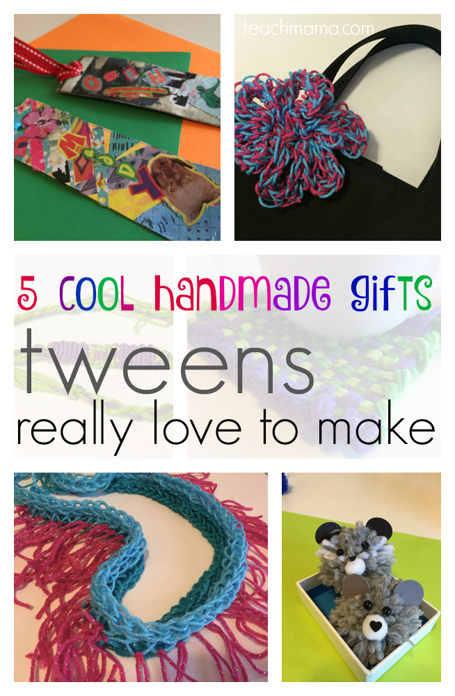5 cool handmade gifts tweens love to make | teachmama.com