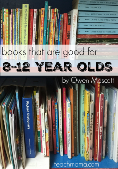 books that are good for 8-12 year olds | teachmama.com