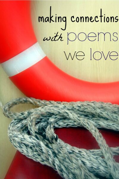make connections with poems we love