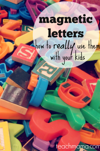 magnetic letters: how to really use them with your kids for early literacy learning | teachmama.com