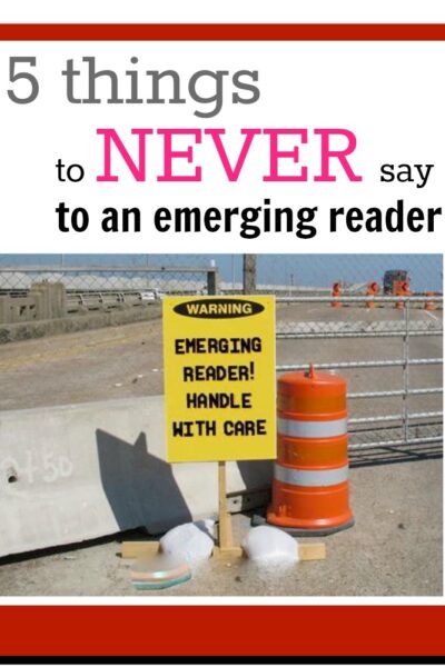 5 things to never say to emerging reader