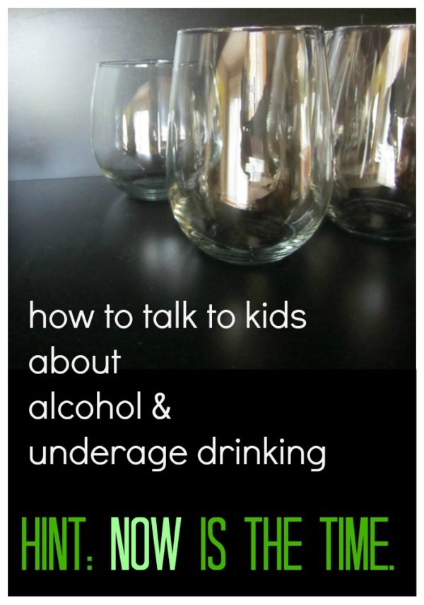 how to talk to kids about alcohol and underage drinking