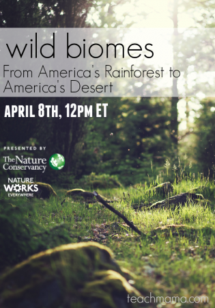The Nature Conservancy virtual field trip and learning resources: Wild Biomes-- From America's Rainforest to America's Desert