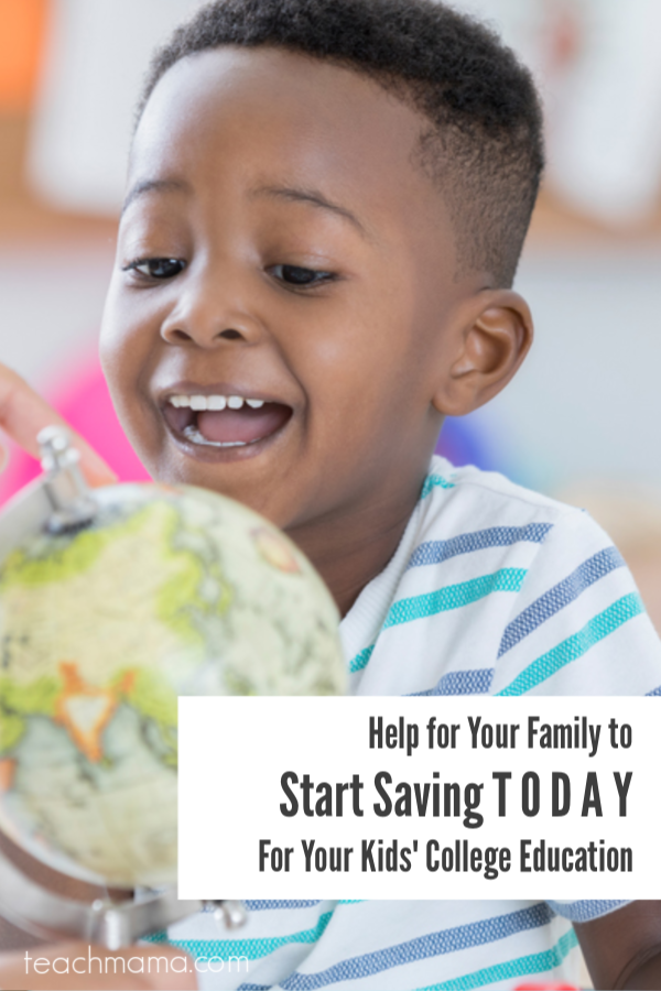 help for you to start saving TODAY for your kids’ college education _ teachmama.com 