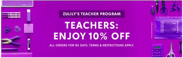 zulily's teacher program where they can get 10% off all orders for 90 days