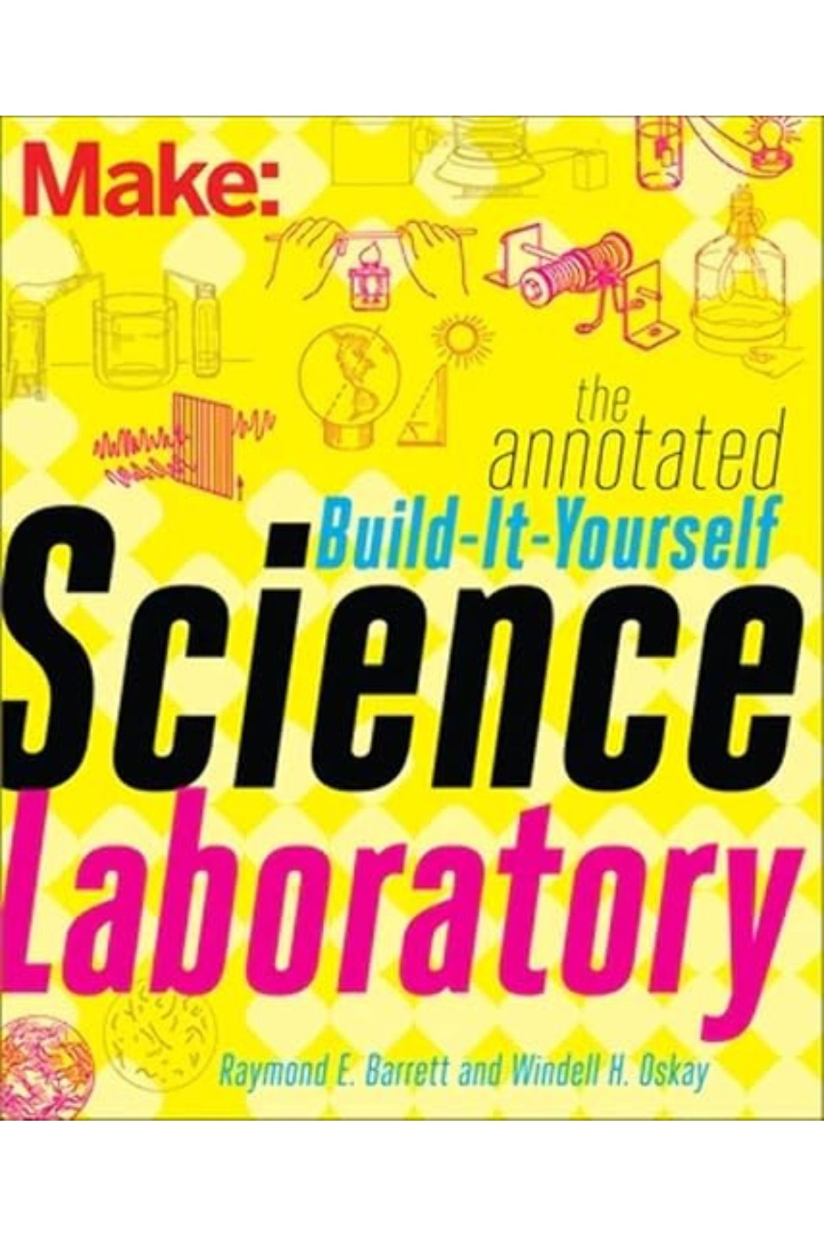 Yellow book cover with red and black writing. Build it Yourself Science Laboratory