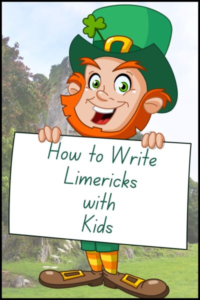 Colorful cartoon Leprechaun holding a sign that reads How to Write a Limerick with Kids in front of an Irish castle background