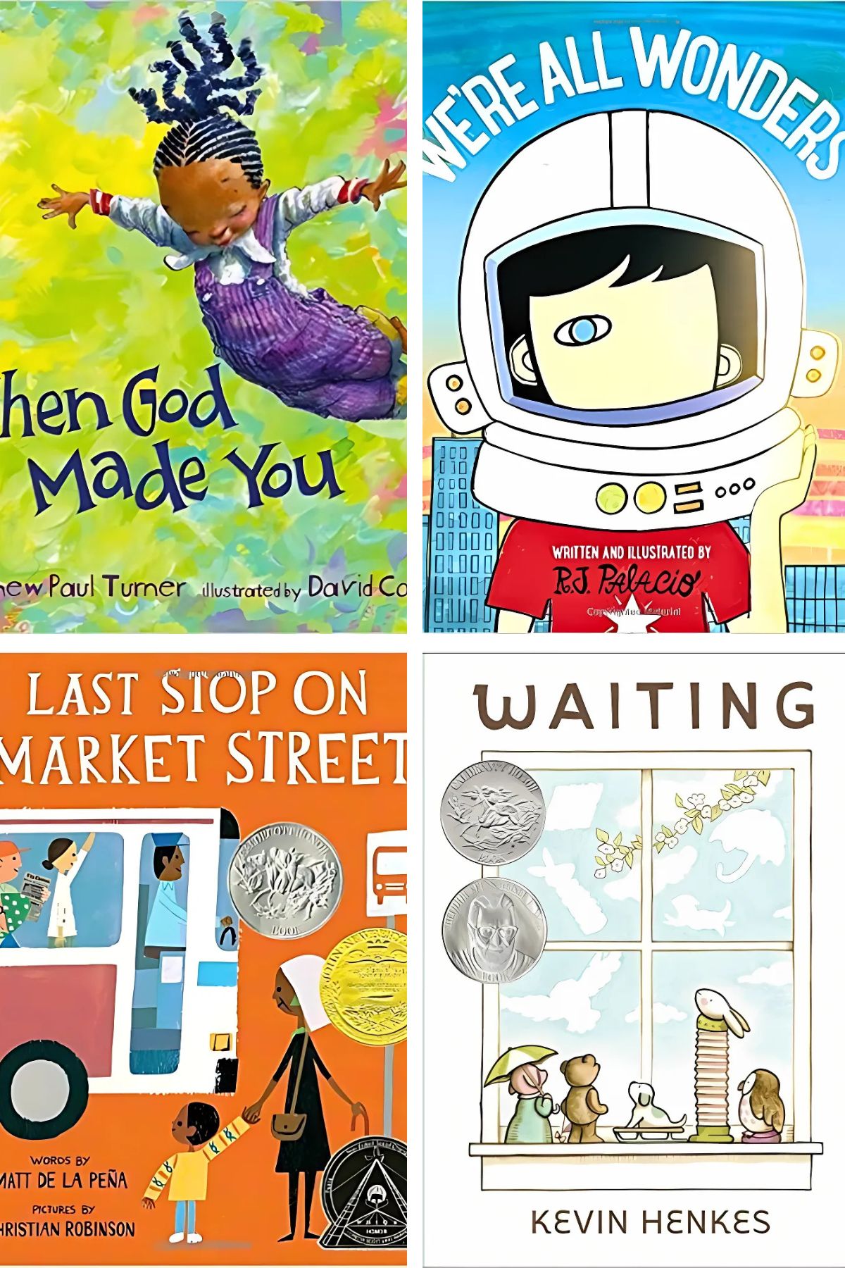 Four picture collage of book covers.  When God Made You.  We're All Wonders, Lst Stop on Market Street and Waiting