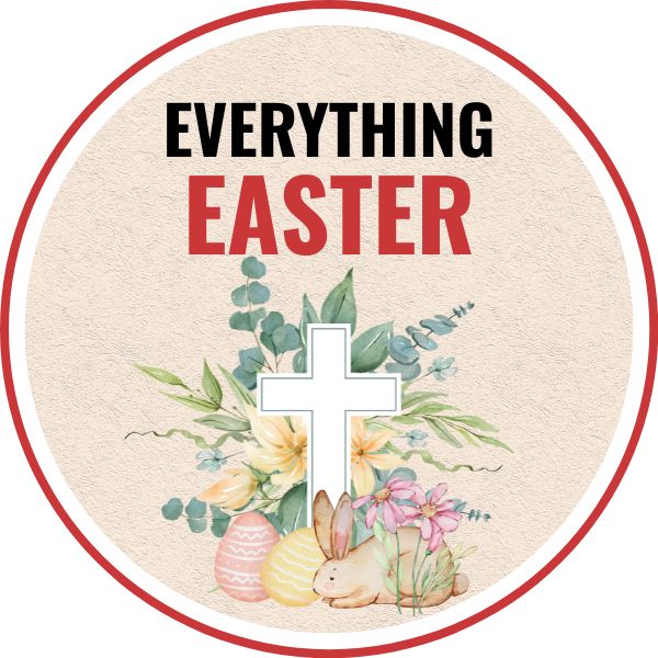 A red circle with a white cross and easter eggs in the middle. The words Everything Easter at the top