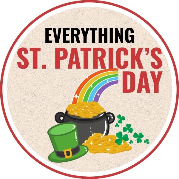 a rainbow, leprechaun hat, and a pot of gold under a text overlay that reads everything st. patricks day